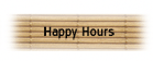 Happy Hours